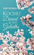 E-Book (epub) Kochu Daveed & His Goliaths von Jerry Reynolds