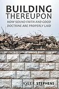 E-Book (epub) Building Thereupon von Kyle F. Stephens