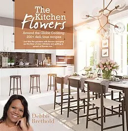E-Book (epub) The Kitchen Flowers von Debbie Brethold