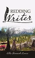 E-Book (epub) Redding Writer von Ellie Derrick Lewis