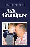 E-Book (epub) Ask Grandpaw von Hank Visser