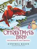 E-Book (epub) The Christmas Bird von Cynthia Klein, Daniel Majan