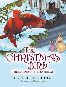 E-Book (epub) The Christmas Bird von Cynthia Klein, Daniel Majan