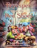 E-Book (epub) Feyesper and the Red Shoes von Reynaldo Encina Jopé