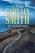 E-Book (epub) Captain Smith von M J Weber