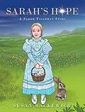 E-Book (epub) Sarah's Hope von Susan Mackewich