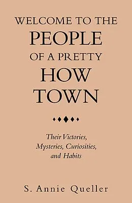 E-Book (epub) Welcome to the People of a Pretty How Town von S. Annie Queller