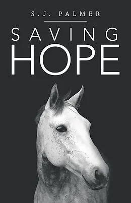 E-Book (epub) Saving Hope von S. J. Palmer