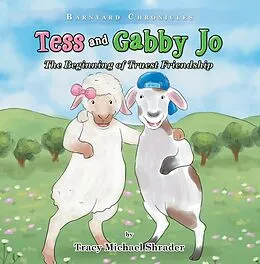 E-Book (epub) Tess and Gabby Jo von Tracy Michael Shrader