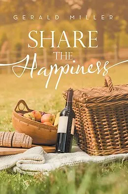 E-Book (epub) Share the Happiness von Gerald Miller