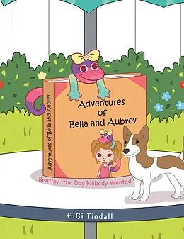 E-Book (epub) Adventures of Bella and Aubrey von Gigi Tindall