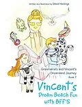 E-Book (epub) Granmama's and Vincent's Dreamland Journey Book 7 von Diana Hastings