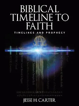 E-Book (epub) Biblical Timeline to Faith von Jesse H. Carter