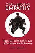 E-Book (epub) Challenging Empathy von Orlando Villegas P. h. D., Amy Godwin, Tiffani O' Leary