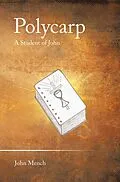 E-Book (epub) Polycarp von John Mench