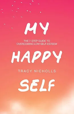 E-Book (epub) My Happy Self von Tracy Nicholls