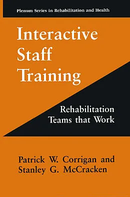 E-Book (pdf) Interactive Staff Training von Patrick W. Corrigan, Stanley G. McCracken