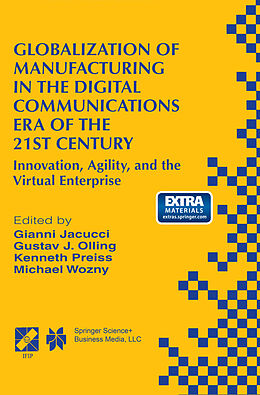 Kartonierter Einband Globalization of Manufacturing in the Digital Communications Era of the 21st Century von 