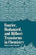 E-Book (pdf) Fourier, Hadamard, and Hilbert Transforms in Chemistry von Alan Marshall