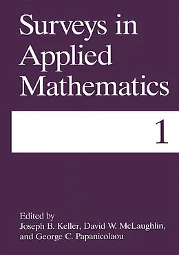 E-Book (pdf) Surveys in Applied Mathematics von Joseph B. Keller, David W. McLaughlin, George C. Papanicolaou