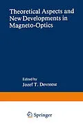 E-Book (pdf) Theoretical Aspects and New Developments in Magneto-Optics von J. T. Devreese