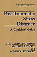 E-Book (pdf) Post-Traumatic Stress Disorder von Kirtland C. Peterson, Maurice F. Prout, Robert A. Schwarz