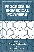 E-Book (pdf) Progress in Biomedical Polymers von Charles G. Gebelein, Richard L. Dunn