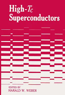 E-Book (pdf) High-Tc Superconductors von Harald W. Weber