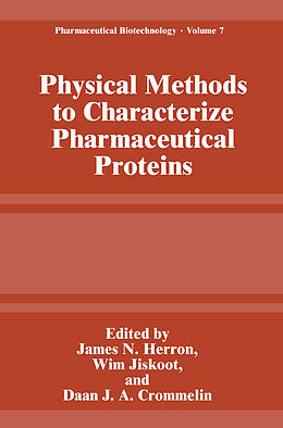 Kartonierter Einband Physical Methods to Characterize Pharmaceutical Proteins von 