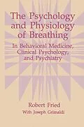 E-Book (pdf) The Psychology and Physiology of Breathing von Robert Fried