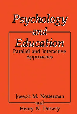 E-Book (pdf) Psychology and Education von H. N. Drewry, J. M. Notterman