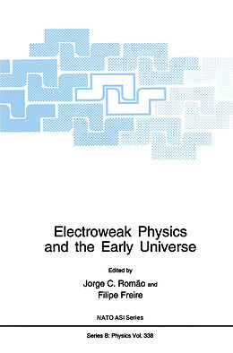 Kartonierter Einband Electroweak Physics and the Early Universe von 