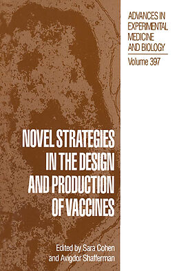 Kartonierter Einband Novel Strategies in the Design and Production of Vaccines von 