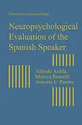 E-Book (pdf) Neuropsychological Evaluation of the Spanish Speaker von Alfredo Ardila, Monica Rosselli, Antonio E. Puente