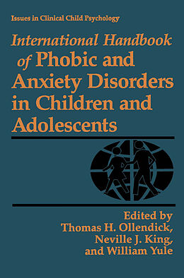 Couverture cartonnée International Handbook of Phobic and Anxiety Disorders in Children and Adolescents de 