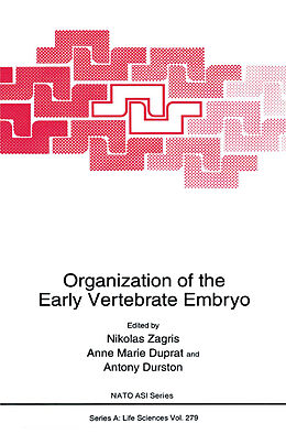 Kartonierter Einband Organization of the Early Vertebrate Embryo von 