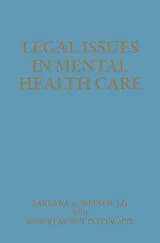 Kartonierter Einband (Kt) Legal Issues in Mental Health Care von B. A. Weiner, R. Wettstein