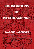 E-Book (pdf) Foundations of Neuroscience von Marcus Jacobson