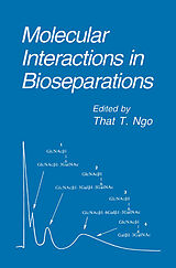 E-Book (pdf) Molecular Interactions in Bioseparations von 