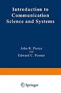 E-Book (pdf) Introduction to Communication Science and Systems von John R. Pierce, Edward C. Posner