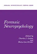E-Book (pdf) Forensic Neuropsychology von Charles J. Golden, Mary Ann Strider