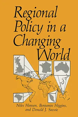 E-Book (pdf) Regional Policy in a Changing World von Niles Hansen, Benjamin Higgins, Donald J. Savoie