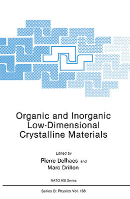 Kartonierter Einband Organic and Inorganic Low-Dimensional Crystalline Materials von Marc Drillon, Pierre Delhaes