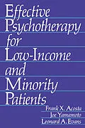 E-Book (pdf) Effective Psychotherapy for Low-Income and Minority Patients von Frank X. Acosta, Joe Yamamoto, Leonard A. Evans