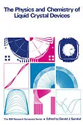 E-Book (pdf) The Physics and Chemistry of Liquid Crystal Devices von Gerald J. Sprokel
