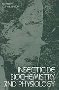 E-Book (pdf) Insecticide Biochemistry and Physiology von Wilkinson