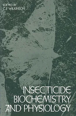 E-Book (pdf) Insecticide Biochemistry and Physiology von Wilkinson