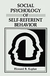 Kartonierter Einband Social Psychology of Self-Referent Behavior von Howard B. Kaplan