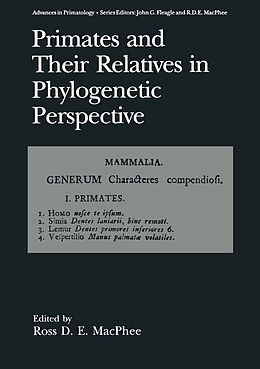 Couverture cartonnée Primates and Their Relatives in Phylogenetic Perspective de 