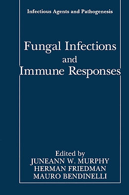 Couverture cartonnée Fungal Infections and Immune Responses de 